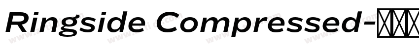 Ringside Compressed字体转换 Ringside Compressed字体转换